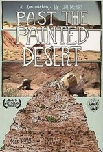 Watch Past the Painted Desert 0123movies