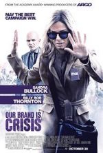 Watch Our Brand Is Crisis 0123movies