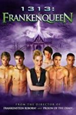 Watch 1313: Frankenqueen 0123movies