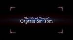 Watch The Life and Times of Captain Sir Tom 0123movies