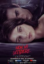 Watch Non mi uccidere 0123movies