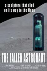 Watch The Fallen Astronaut 0123movies
