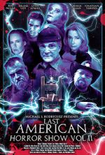Watch Last American Horror Show: Volume II 0123movies