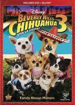Watch Beverly Hills Chihuahua 3: Viva La Fiesta! 0123movies