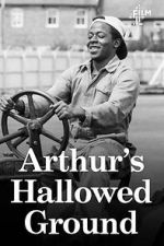 Watch Arthur\'s Hallowed Ground 0123movies