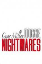 Watch Cesar Millan: Doggie Nightmares 0123movies