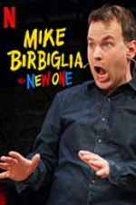 Watch Mike Birbiglia: The New One 0123movies