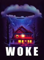 Watch Woke 0123movies