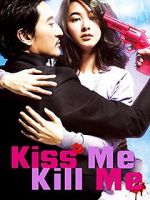 Watch Kiss Me, Kill Me 0123movies