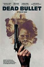 Watch Dead Bullet 0123movies