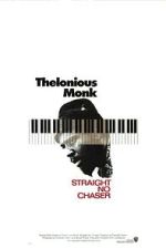 Watch Thelonious Monk: Straight, No Chaser 0123movies
