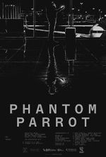 Watch Phantom Parrot 0123movies
