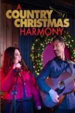 Watch A Country Christmas Harmony 0123movies