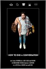 Watch How to End A Conversation (Short 2021) 0123movies