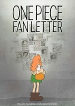 Watch One Piece Fan Letter (TV Short 2024) 0123movies
