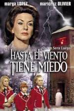 Watch Hasta el viento tiene miedo 0123movies