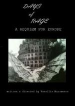 Watch Days of Rage: A Requiem for Europe 0123movies