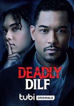 Watch Deadly DILF 0123movies