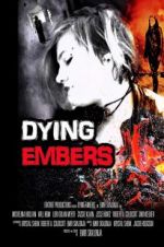 Watch Dying Embers 0123movies
