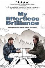 Watch My Effortless Brilliance 0123movies