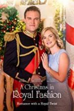 Watch A Christmas in Royal Fashion 0123movies