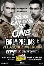 Watch UFC 188 Cain Velasquez vs Fabricio Werdum Early Prelims 0123movies
