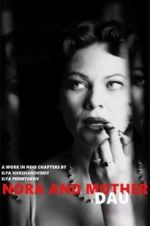 Watch DAU. Nora Mother 0123movies