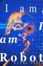 Watch I am: I am Robot 0123movies