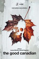 Watch The Good Canadian 0123movies