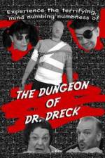 Watch The Dungeon of Dr Dreck 0123movies