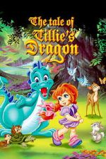 Watch The Tale of Tillie\'s Dragon 0123movies