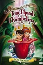Watch The Adventures of Tom Thumb & Thumbelina 0123movies