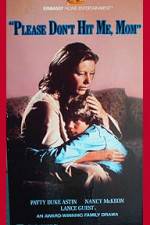 Watch Please Don't Hit Me Mom 0123movies