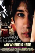 Watch Anywhere Is Here 0123movies