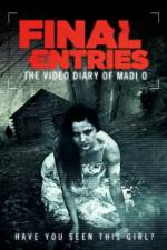 Watch The Video Diary of Madi O, Final Entries 0123movies