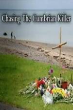 Watch Chasing the Cumbrian Killer 0123movies