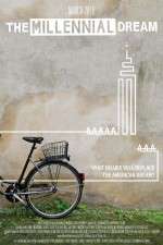 Watch The Millennial Dream 0123movies