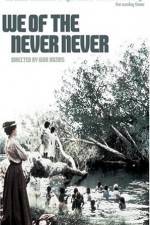 Watch We of the Never Never 0123movies