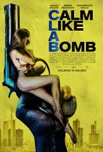 Watch Calm Like a Bomb 0123movies