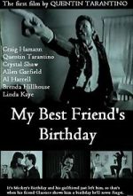 Watch My Best Friend's Birthday 0123movies