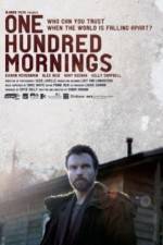 Watch One Hundred Mornings 0123movies