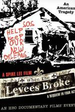 Watch When the Levees Broke: A Requiem in Four Acts 0123movies