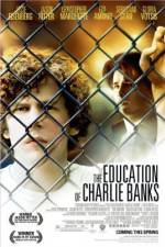 Watch The Education of Charlie Banks 0123movies
