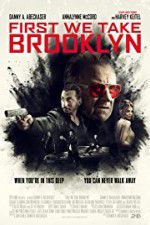 Watch First We Take Brooklyn 0123movies