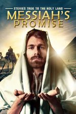Watch Stevie\'s Trek to the Holy Land: Messiah\'s Promise (Short 2014) 0123movies