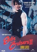 Watch Eddie and the Cruisers II: Eddie Lives! 0123movies