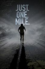 Watch Just. One. Mile. 0123movies