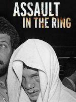 Watch Assault in the Ring 0123movies