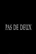 Watch Pas de deux 0123movies