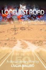 Watch The Loneliest Road 0123movies